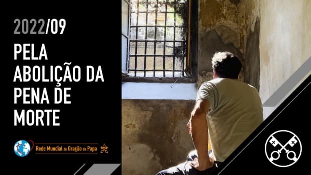 Vídeo do Papa: rezemos pelo fim da pena de morte no mundo