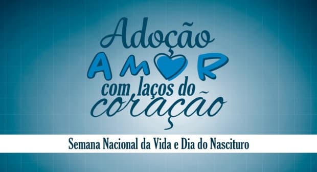 Igreja no Brasil celebra Semana Nacional da Vida, de 1º a 8 de outubro