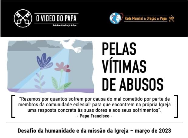 "Não basta pedir perdão", diz Papa na mensagem de vídeo sobre as vítimas de abuso