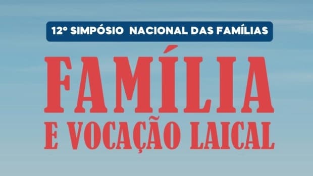 Comissão para a Vida e a Família promove simpósio sobre a formação dos cristãos leigos