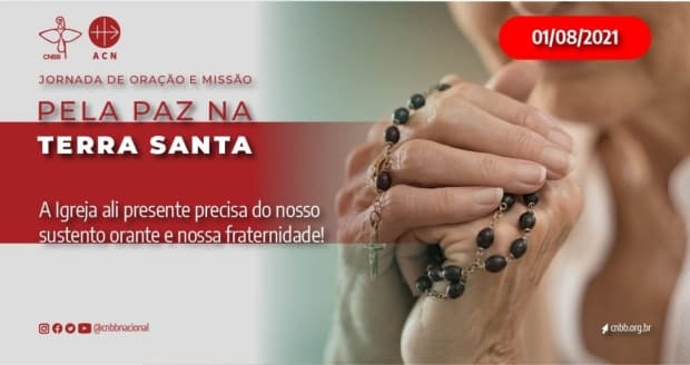 1º de agosto: jornada de oração e missão será dedicada à paz na Terra Santa